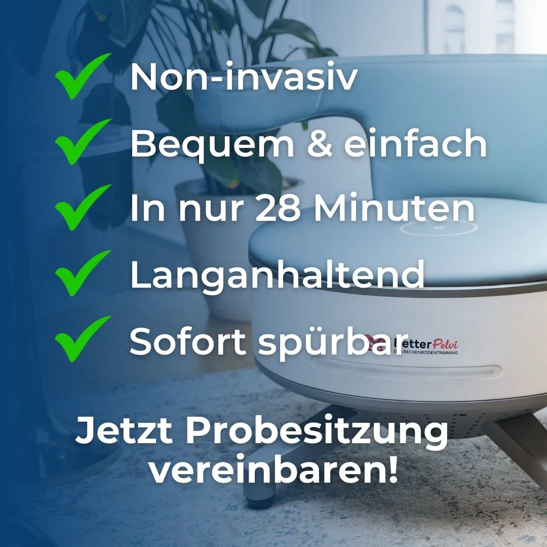 Vorteile des Better Pelvi Beckenbodenstuhls: non-invasiv, bequem und einfach, in nur 28 Minuten, langanhaltend, sofort spürbar